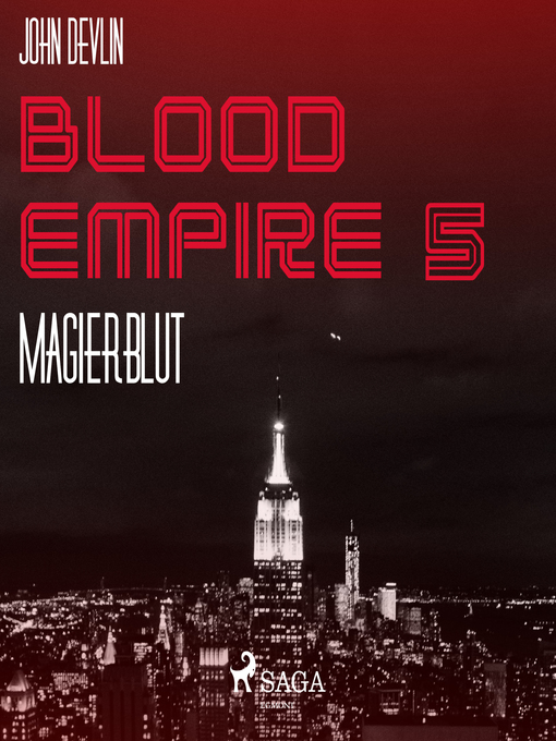 Title details for Blood Empire, 5 by John Devlin - Available